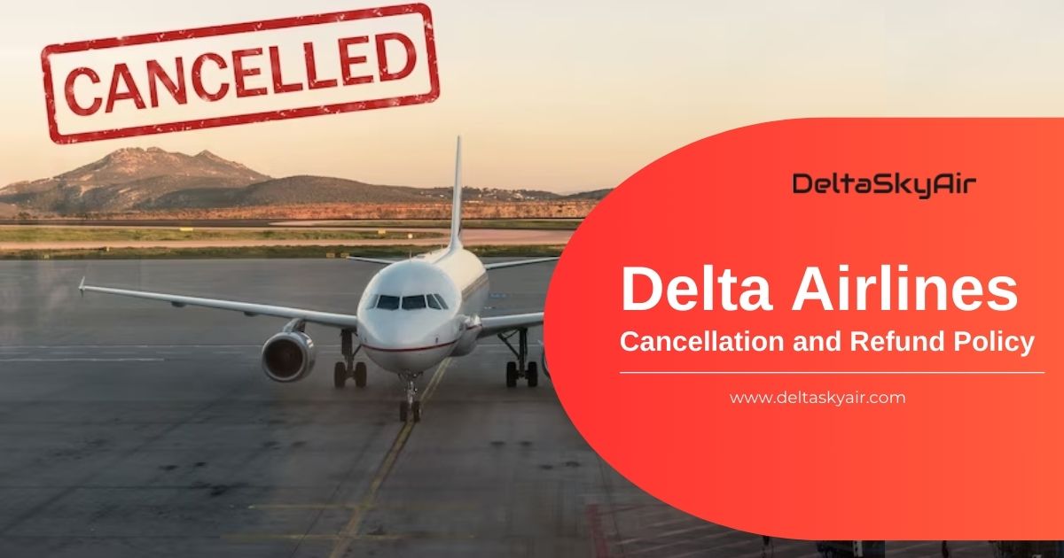 Delta Cancellation Policy