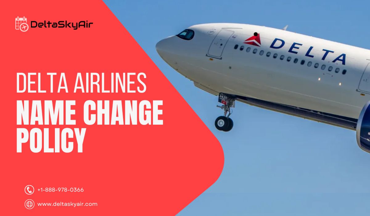 Delta Airlines Name Change Policy