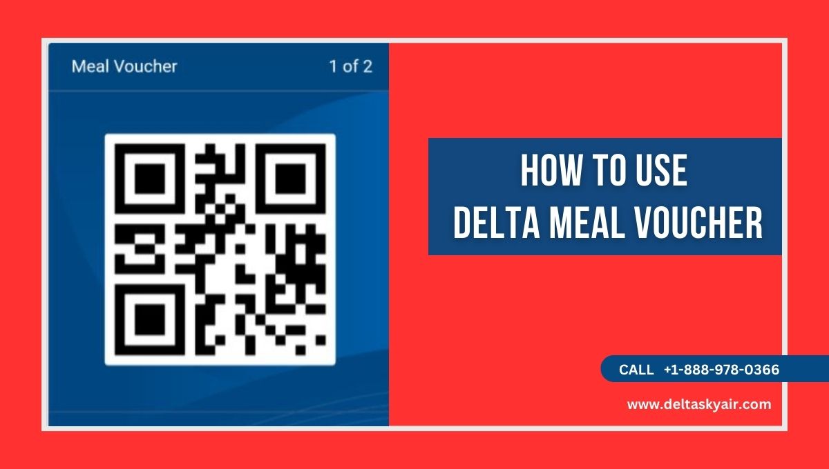 How to use Delta meal voucher