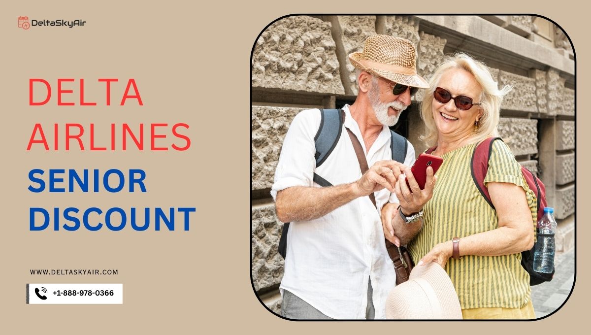 How to Get Senior Citizen Discounts on Delta Airlines